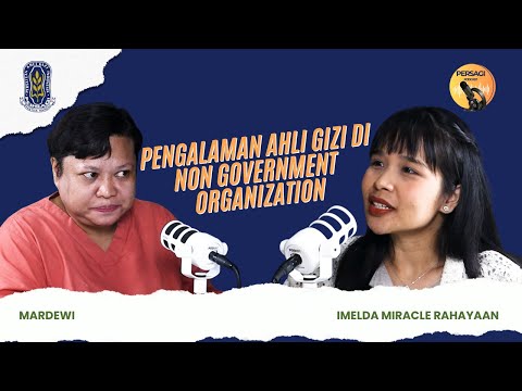 Pengalaman Ahli Gizi di NGO | PERSAGI Kabupaten Simeulue PODCAST Eps. 15